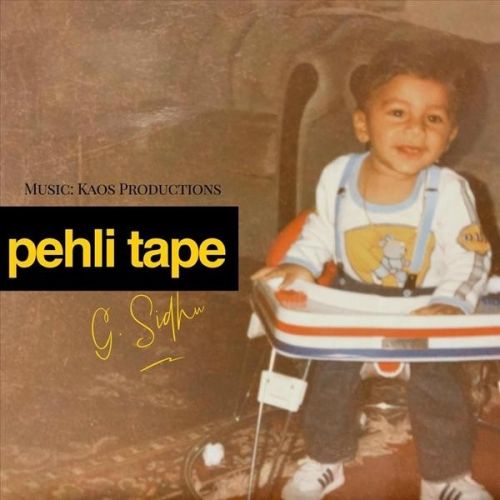 Pehli Tape G Sidhu mp3 song download, Pehli Tape G Sidhu full album