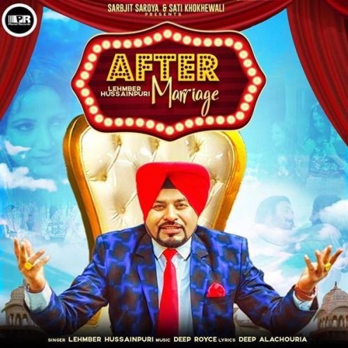 After Marriage Lehmber Hussainpuri mp3 song download, After Marriage Lehmber Hussainpuri full album