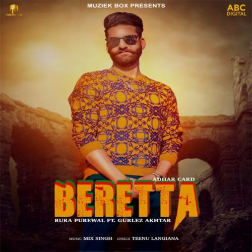 Beretta Bura Purewal, Gurlej Akhtar mp3 song download, Beretta Bura Purewal, Gurlej Akhtar full album