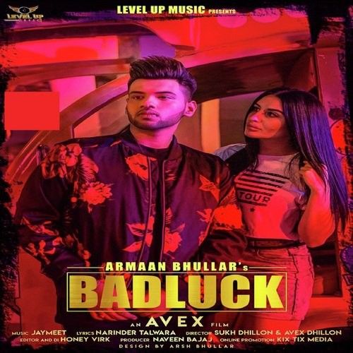 Badluck Armaan Bhullar mp3 song download, Badluck Armaan Bhullar full album