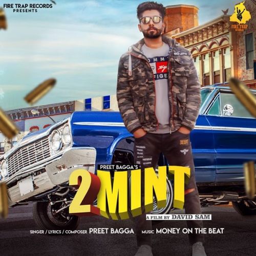 Download 2 Mint Preet Bagga mp3 song, 2 Mint Preet Bagga full album download