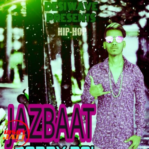 Jazbaat Bobby Rai mp3 song download, Jazbaat Bobby Rai full album