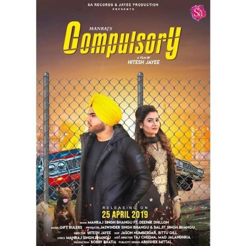 Compulsory Manraj Singh Bhangu, Deepak Dhillon mp3 song download, Compulsory Manraj Singh Bhangu, Deepak Dhillon full album