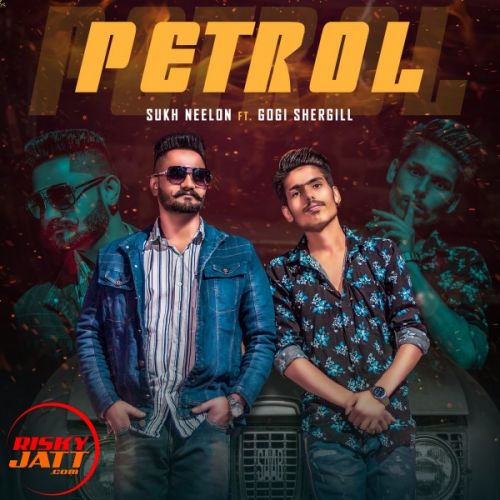 Petrol Sukh Neelon, Gogi Shergill mp3 song download, Petrol Sukh Neelon, Gogi Shergill full album