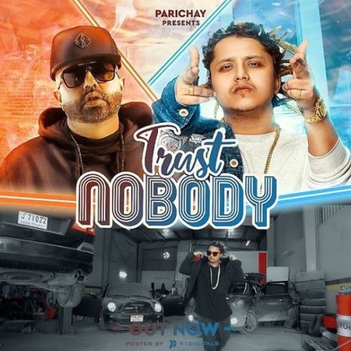Trust Nobody Pardhaan mp3 song download, Trust Nobody Pardhaan full album