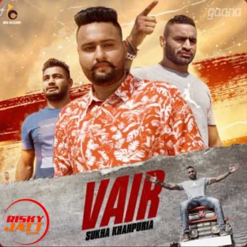 Download Vair Sukha Khanpuria mp3 song, Vair Sukha Khanpuria full album download