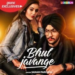 Bhull Javange Sanam Parowal mp3 song download, Bhull Javange Sanam Parowal full album