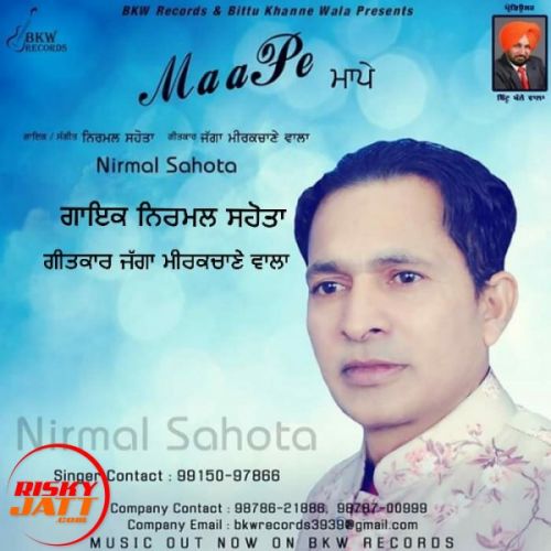 Maa Pe Nirmal Sahota mp3 song download, Maa Pe Nirmal Sahota full album