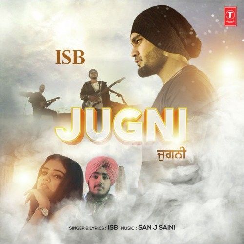 Jugni Isb mp3 song download, Jugni Isb full album