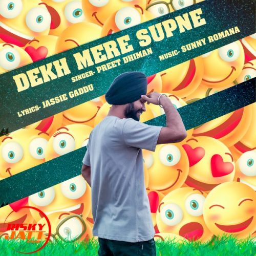 Dekh Mere Supne Preet Dhiman mp3 song download, Dekh Mere Supne Preet Dhiman full album