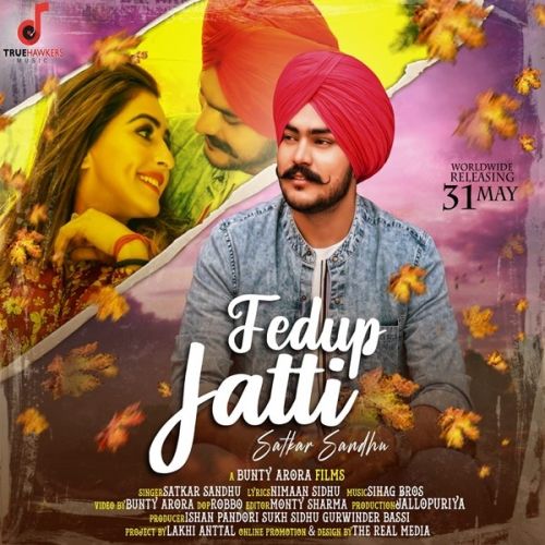 Fedup Jatti Satkar Sandhu mp3 song download, Fedup Jatti Satkar Sandhu full album