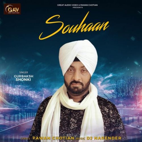 Souhaan Gurbaksh Shonki mp3 song download, Souhaan Gurbaksh Shonki full album