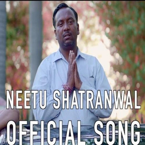 Neetu Shatran Wala Star Raahu mp3 song download, Neetu Shatran Wala Star Raahu full album