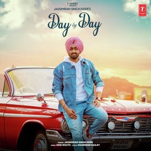 Day By Day Jassimran Singh Keer mp3 song download, Day By Day Jassimran Singh Keer full album