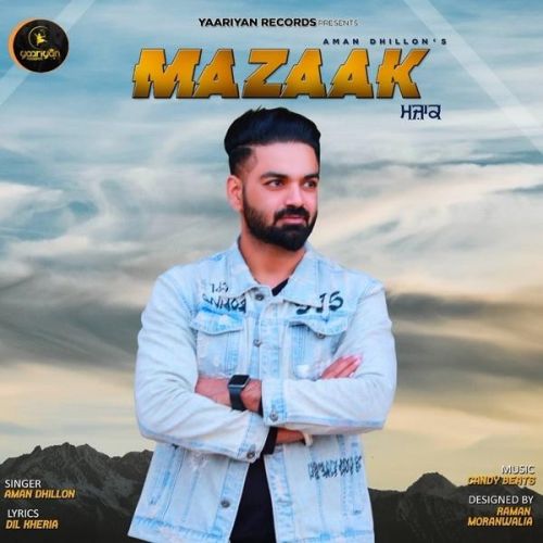 Download Mazaak Aman Dhillon mp3 song, Mazaak Aman Dhillon full album download