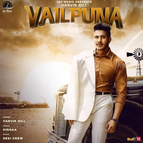 Download Vailpuna Harvir Gill, Singaa mp3 song, Vailpuna Harvir Gill, Singaa full album download