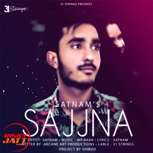 Sajjna Satnam mp3 song download, Sajjna Satnam full album