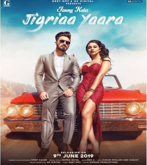 Jigriaa Yaara Jimmy Kaler, Shipra Goyal mp3 song download, Jigriaa Yaara Jimmy Kaler, Shipra Goyal full album