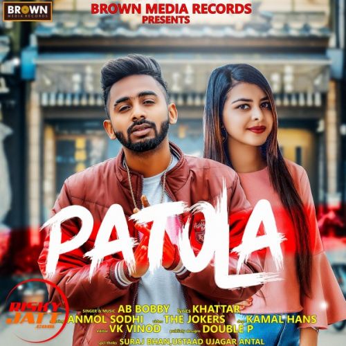 Patola AB Bobby mp3 song download, Patola AB Bobby full album