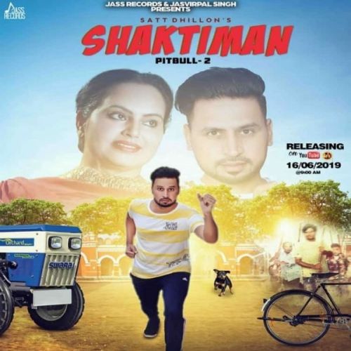 Shaktiman Satt Dhillon, Deepak Dhillon mp3 song download, Shaktiman Satt Dhillon, Deepak Dhillon full album