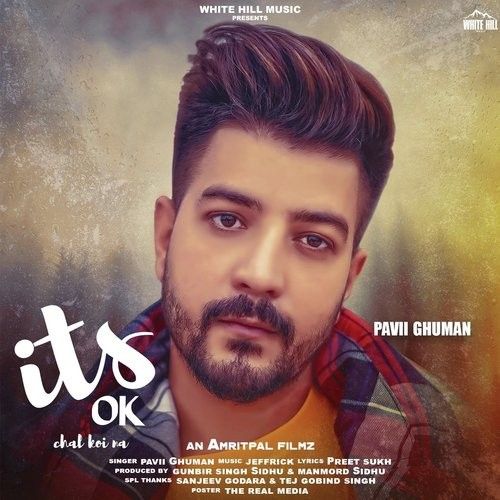 Its OK Chal Koi Na Pavii Ghuman mp3 song download, Its OK Chal Koi Na Pavii Ghuman full album