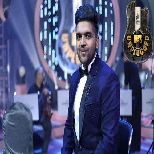 Sajan Rus Jave Tan Unplugged Guru Randhawa mp3 song download, Sajan Rus Jave Tan Unplugged Guru Randhawa full album