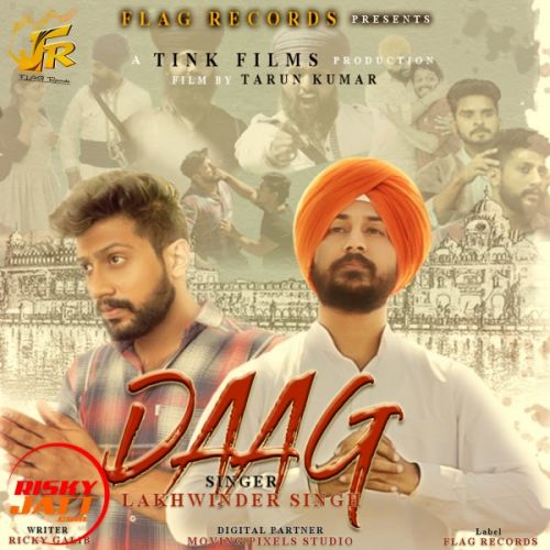 Daag Lakhwinder Singh mp3 song download, Daag Lakhwinder Singh full album