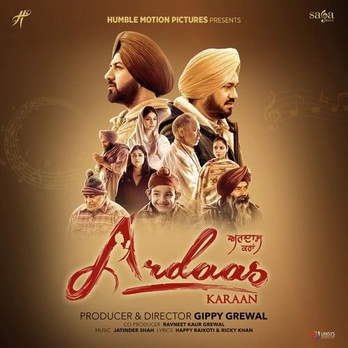 Ardaas Karaan Male Version Happy Raikoti mp3 song download, Ardaas Karaan Happy Raikoti full album