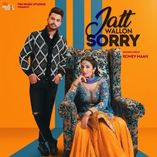 Download Jatt Wallon Sorry Romey Maan mp3 song, Jatt Wallon Sorry Romey Maan full album download