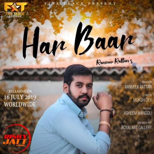 Download Har Baar Ranveer Rattan mp3 song, Har Baar Ranveer Rattan full album download