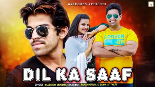 Download Dil Ka Saaf Masoom Sharma mp3 song, Dil Ka Saaf Masoom Sharma full album download