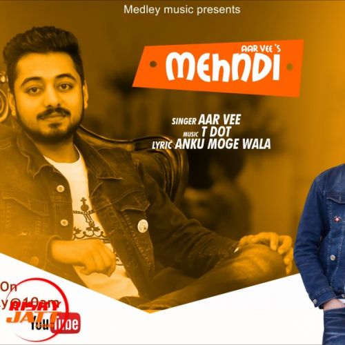 Mehndi Aar Vee mp3 song download, Mehndi Aar Vee full album