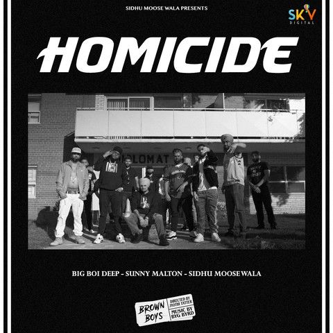 Homicide Sidhu Moose Wala, Big Boi Deep mp3 song download, Homicide Sidhu Moose Wala, Big Boi Deep full album