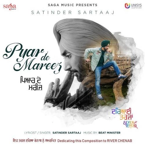 Pyar De Mareez (Seven Rivers) Satinder Sartaaj mp3 song download, Pyar De Mareez (Seven Rivers) Satinder Sartaaj full album