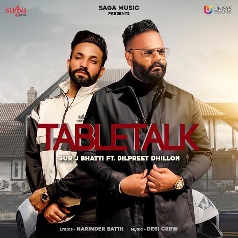 Tabletalk Gur J Bhatti, Dilpreet Dhillon mp3 song download, Tabletalk Gur J Bhatti, Dilpreet Dhillon full album