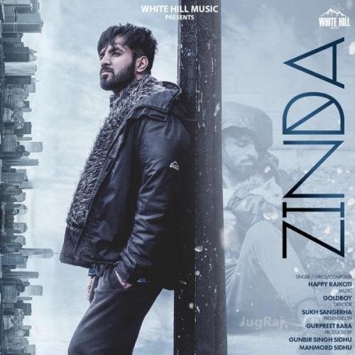 Zindagi Happy Raikoti mp3 song download, Zinda Happy Raikoti full album