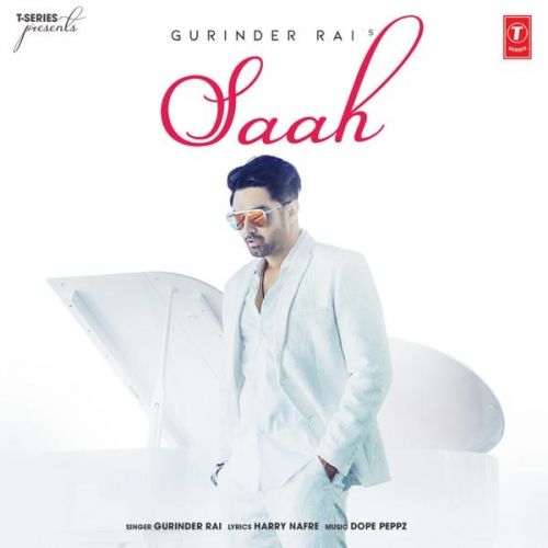 Saah Gurinder Rai mp3 song download, Saah Gurinder Rai full album