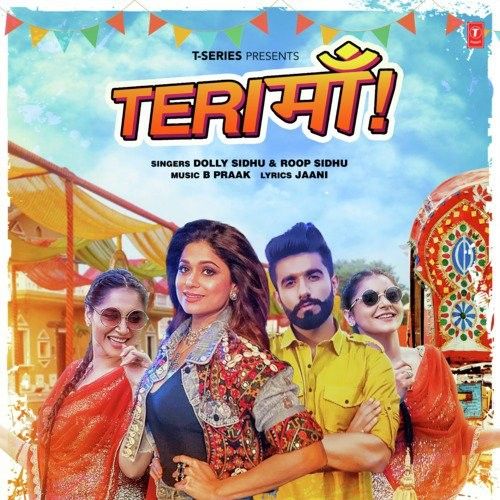 Teri Maa Roop Sidhu, Dolly Sidhu mp3 song download, Teri Maa Roop Sidhu, Dolly Sidhu full album