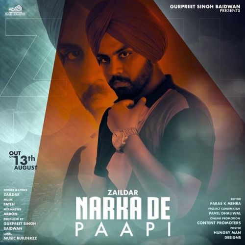 Narkaan De Paapi Zaildar mp3 song download, Narkaan De Paapi Zaildar full album