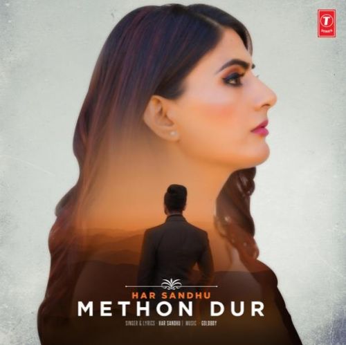 Methon Dur Har Sandhu mp3 song download, Methon Dur Har Sandhu full album