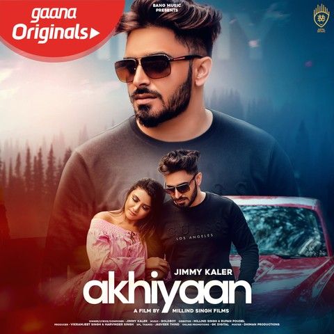 Akhiyaan Jimmy Kaler mp3 song download, Akhiyaan Jimmy Kaler full album