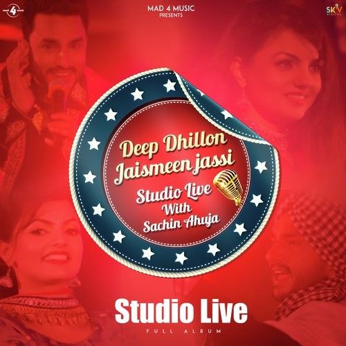 Galli Baatien Deep Dhillon, Jaismeen Jassi mp3 song download, Deep Dhillon Jaismeen Jassi Studio Live Deep Dhillon, Jaismeen Jassi full album