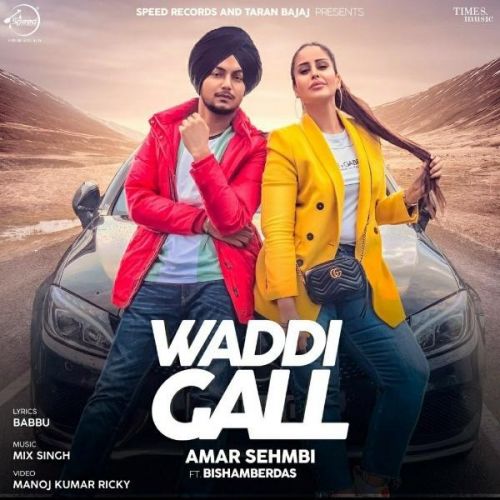 Waddi Gall Amar Sehmbi mp3 song download, Waddi Gall Amar Sehmbi full album