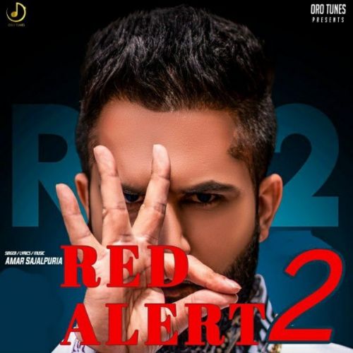 Jatt on Fire Amar Sajalpuria mp3 song download, Red Alert 2 Amar Sajalpuria full album