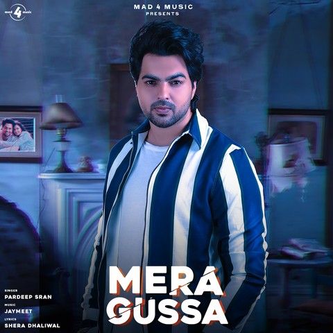 Mera Gussa Pardeep Sran mp3 song download, Mera Gussa Pardeep Sran full album