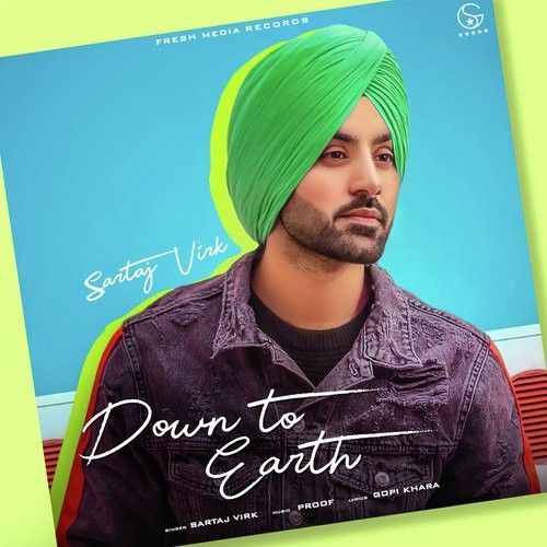 Down To Earth Sartaj Virk mp3 song download, Down To Earth Sartaj Virk full album