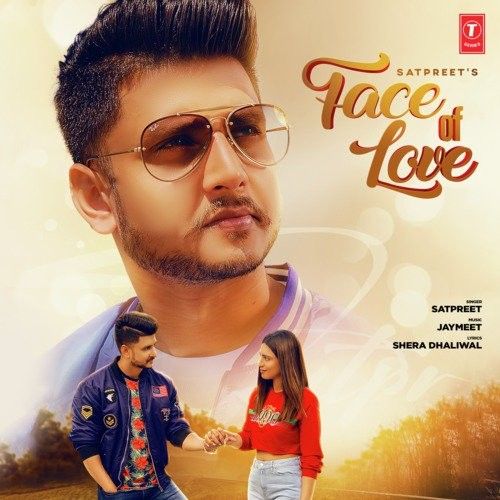 Face Of Love Satpreet mp3 song download, Face Of Love Satpreet full album