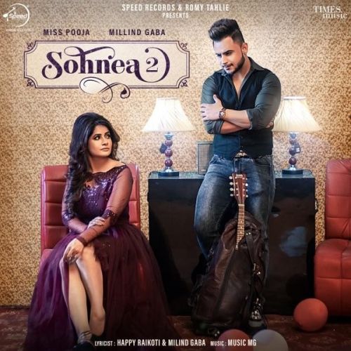 Sohnea 2 Miss Pooja, Millind Gaba mp3 song download, Sohnea 2 Miss Pooja, Millind Gaba full album