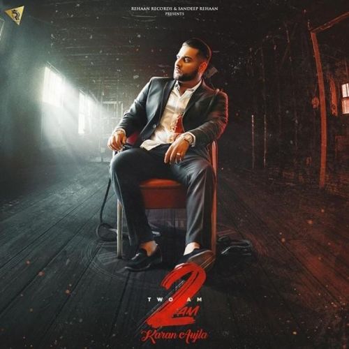 2 AM Karan Aujla mp3 song download, 2 AM Karan Aujla full album