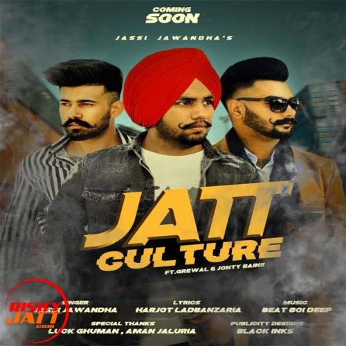 Jatt Culture Jassi Jawandha mp3 song download, Jatt Culture Jassi Jawandha full album